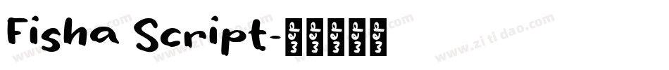 Fisha Script字体转换